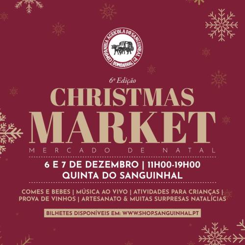 6° Mercado de Natal — Quinta do Sanguinhal c/ oferta de garrafa nos 1º 500 bilhetes